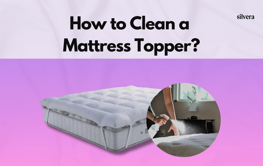 How To Clean A Mattress Topper?